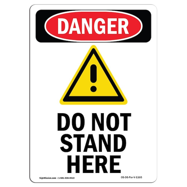 Safety Sign, OSHA Danger, 24" Height, Aluminum, Do Not Stand Here, Portrait